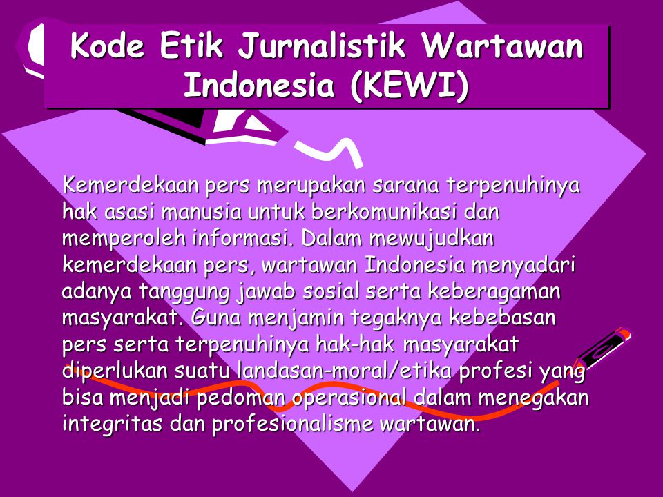 Kode Etik Jurnalistik Wartawan Indonesia (KEWI)