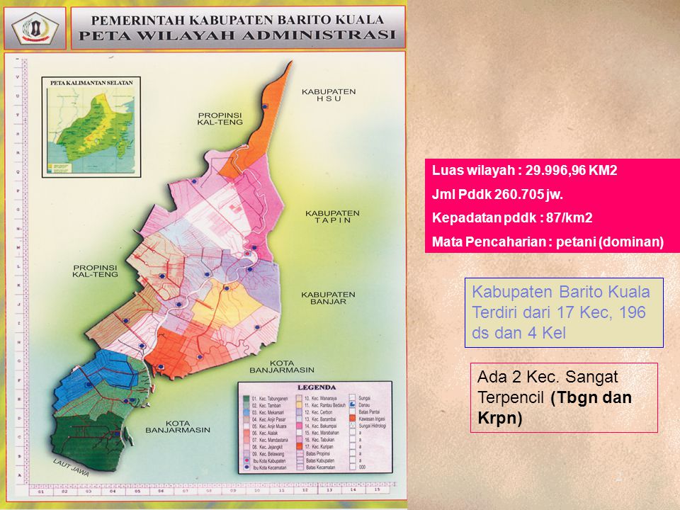 Kabupaten Barito Kuala Terdiri dari 17 Kec, 196 ds dan 4 Kel