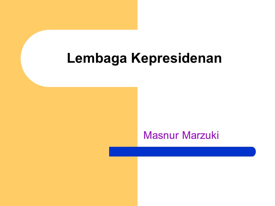 Lembaga Kepresidenan Masnur Marzuki