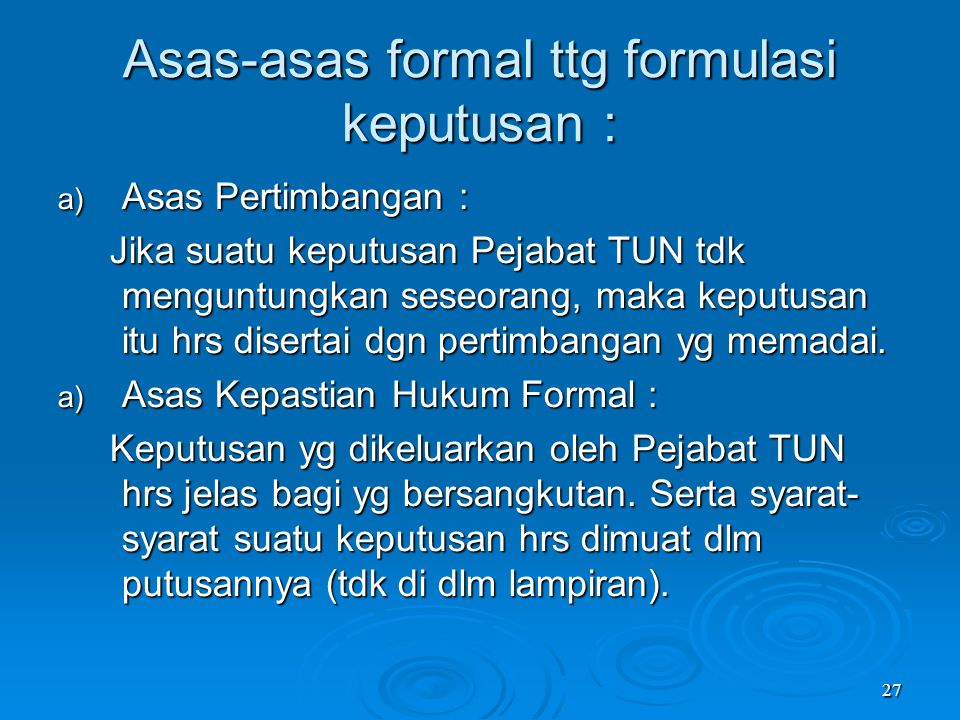 Asas-asas formal ttg formulasi keputusan :