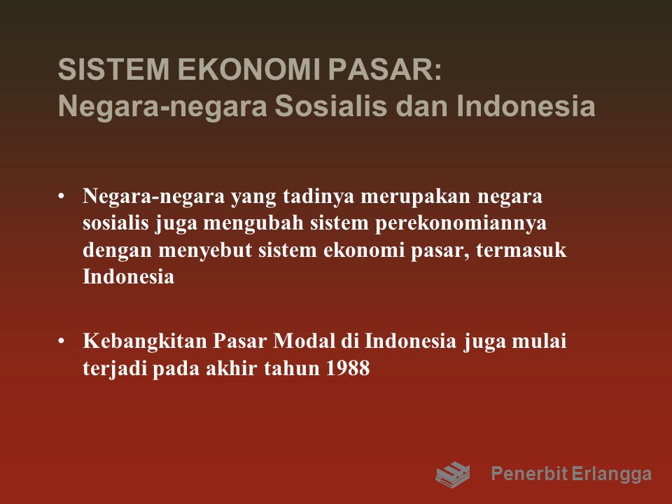 SISTEM EKONOMI PASAR: Negara-negara Sosialis dan Indonesia