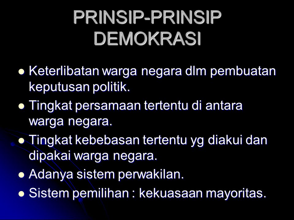 PRINSIP-PRINSIP DEMOKRASI