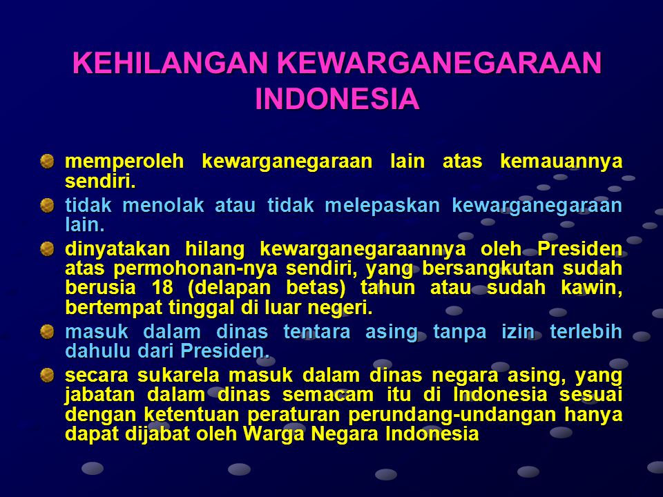 KEHILANGAN KEWARGANEGARAAN INDONESIA