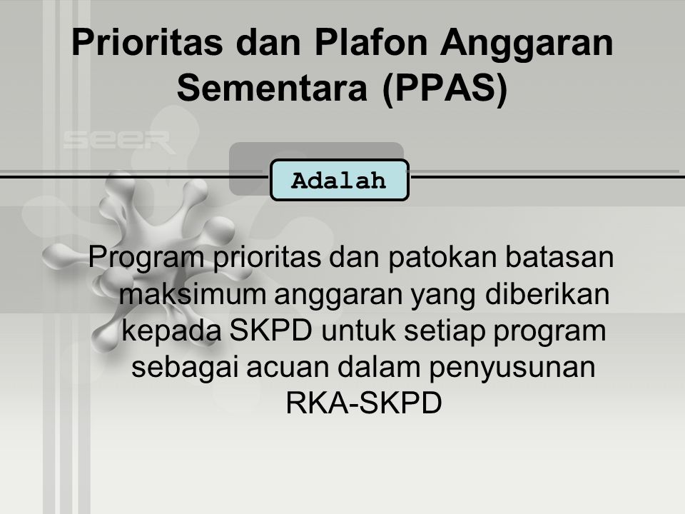 Prioritas dan Plafon Anggaran Sementara (PPAS)