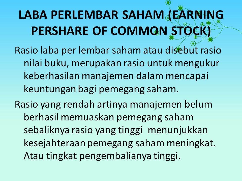 LABA PERLEMBAR SAHAM (EARNING PERSHARE OF COMMON STOCK)