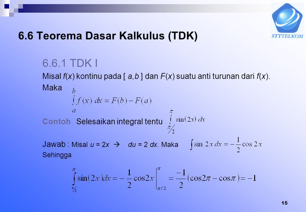 6.6 Teorema Dasar Kalkulus (TDK)