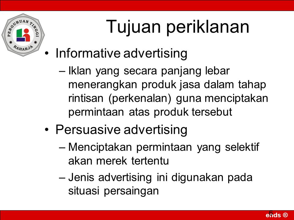 Tujuan periklanan Informative advertising Persuasive advertising