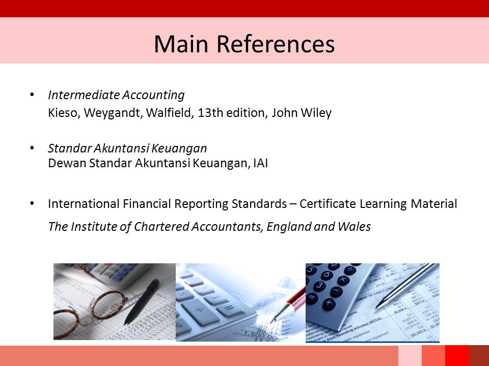 Main References Intermediate Accounting