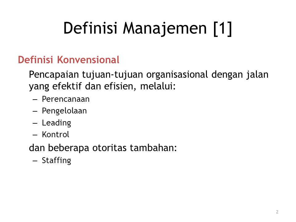 Definisi Manajemen [1] Definisi Konvensional