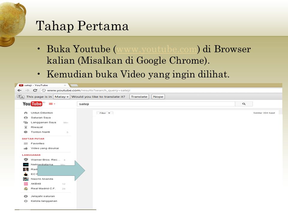 Tahap Pertama Buka Youtube (  di Browser kalian (Misalkan di Google Chrome). Kemudian buka Video yang ingin dilihat.