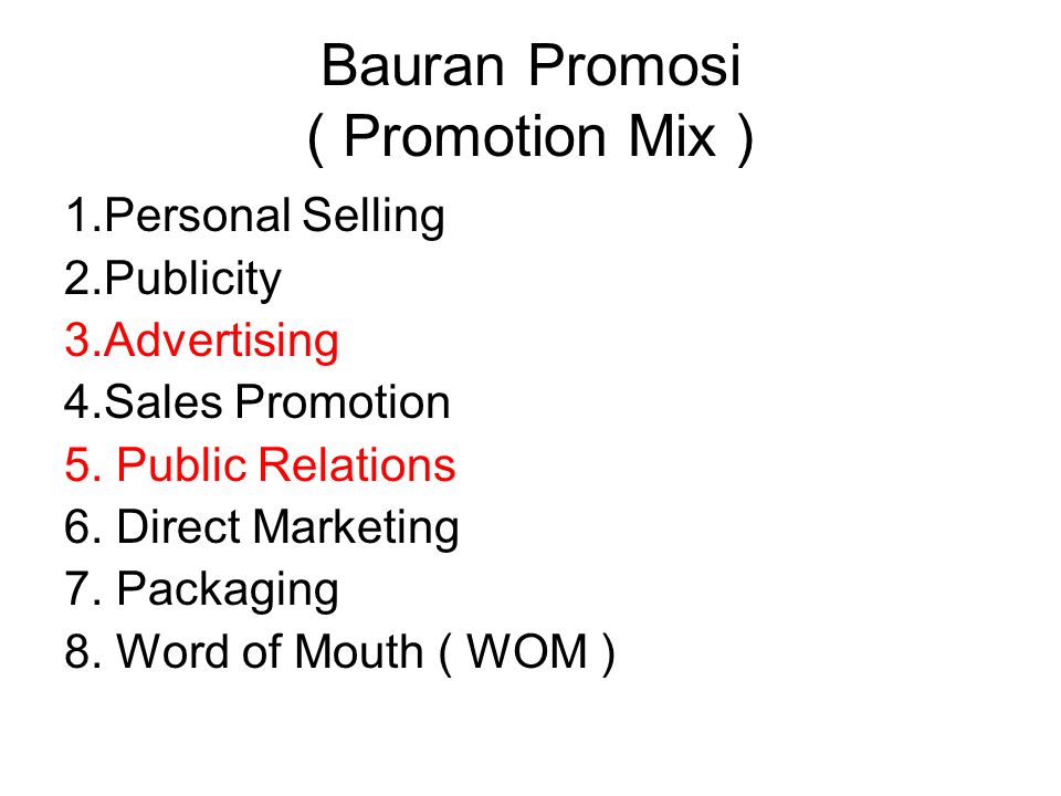 Bauran Promosi ( Promotion Mix )