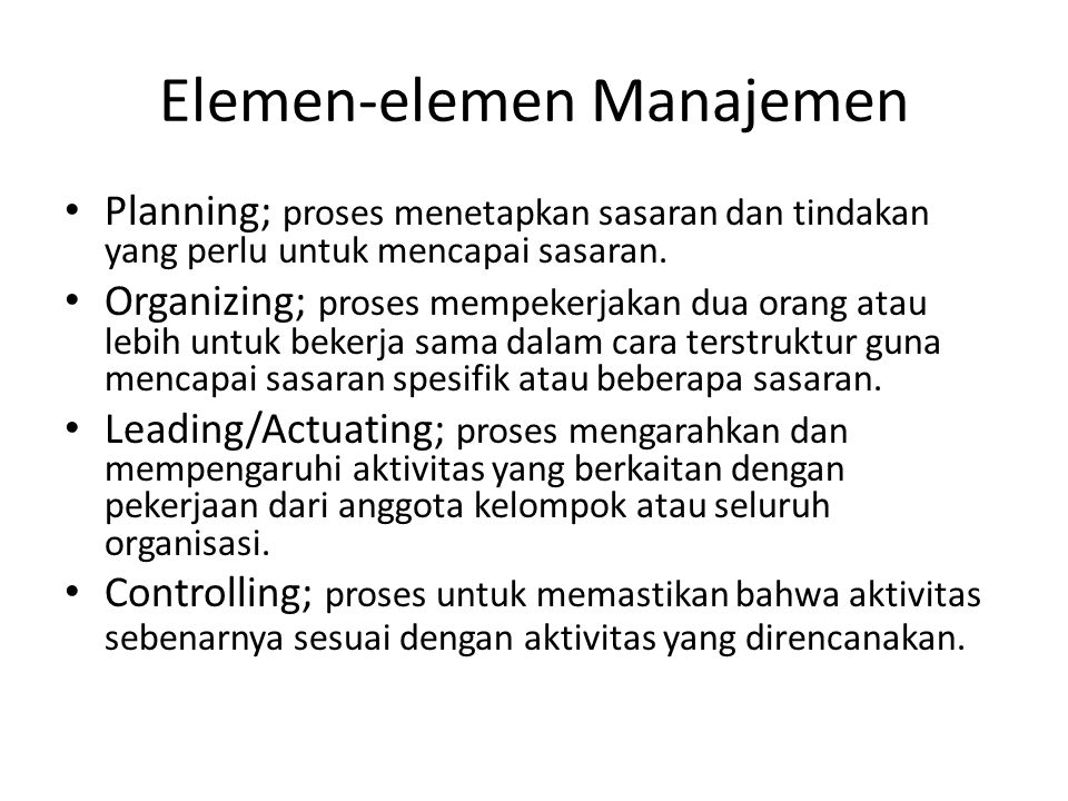 Elemen-elemen Manajemen