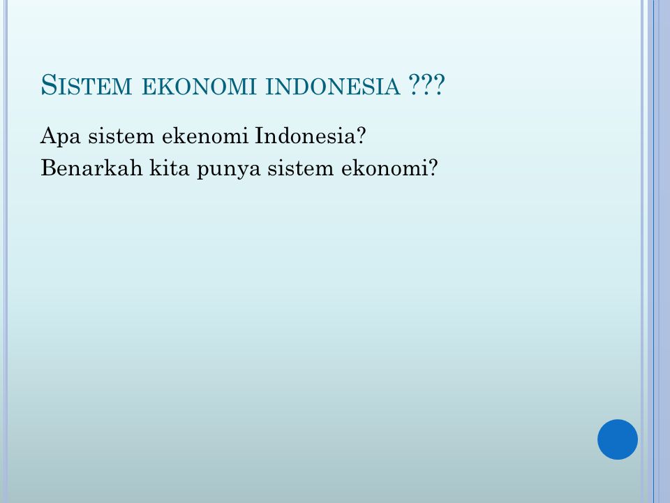 Sistem ekonomi indonesia