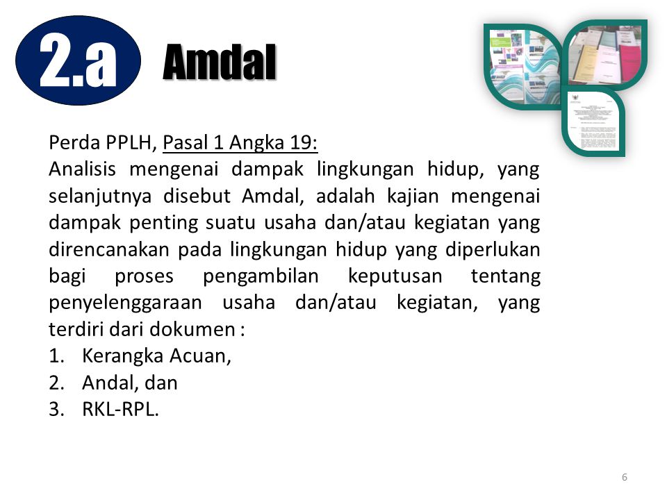 2.a Amdal Perda PPLH, Pasal 1 Angka 19: