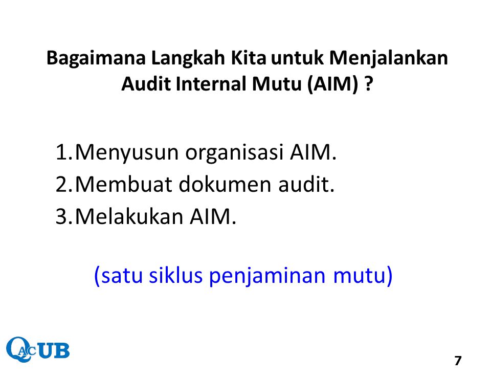 Bagaimana Langkah Kita untuk Menjalankan Audit Internal Mutu (AIM)