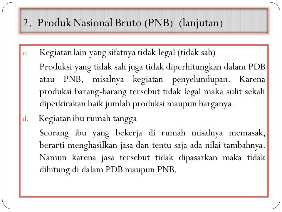 2. Produk Nasional Bruto (PNB) (lanjutan)