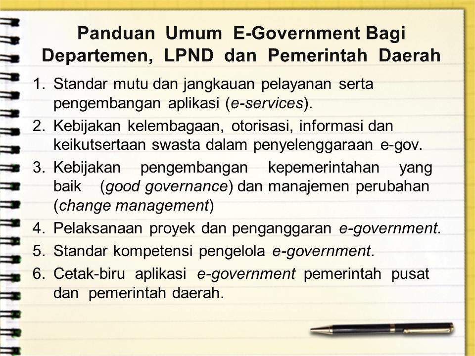 Panduan Umum E-Government Bagi Departemen, LPND dan Pemerintah Daerah
