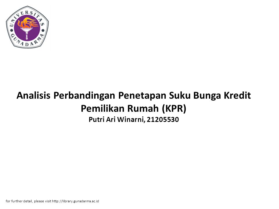 Analisis Perbandingan Penetapan Suku Bunga Kredit Pemilikan Rumah (KPR) Putri Ari Winarni,