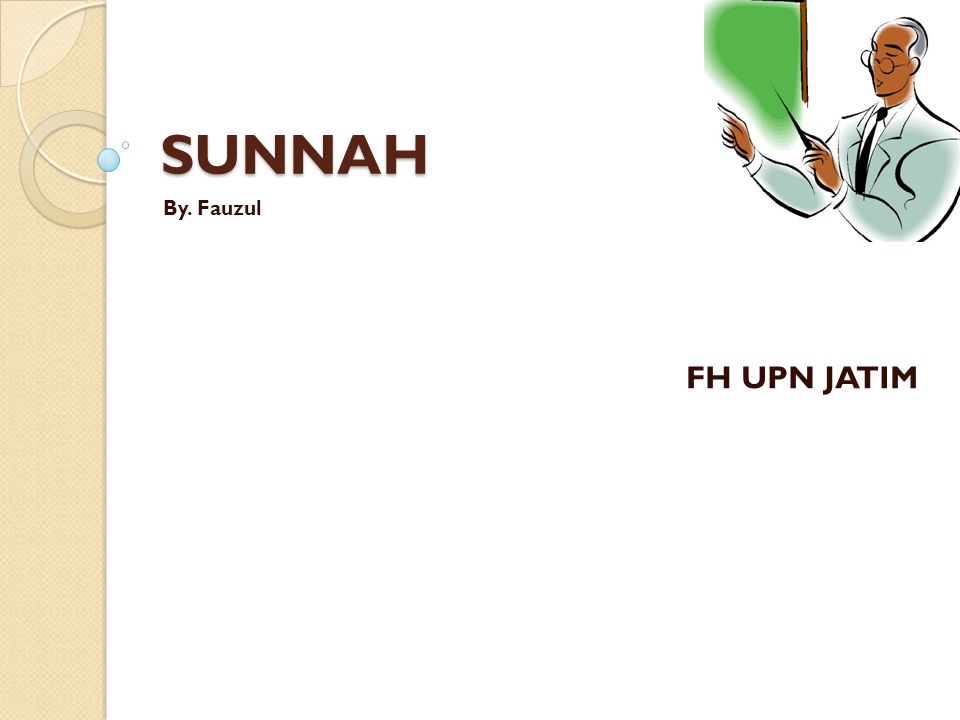 SUNNAH By. Fauzul FH UPN JATIM