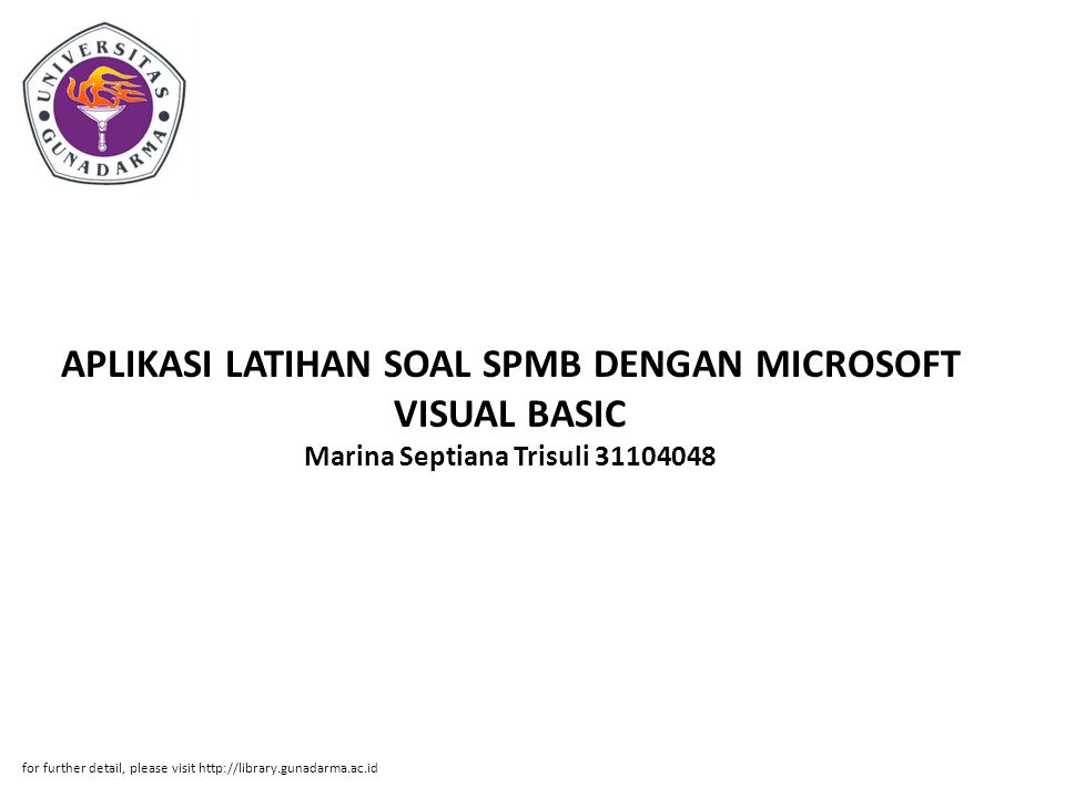 APLIKASI LATIHAN SOAL SPMB DENGAN MICROSOFT VISUAL BASIC Marina Septiana Trisuli