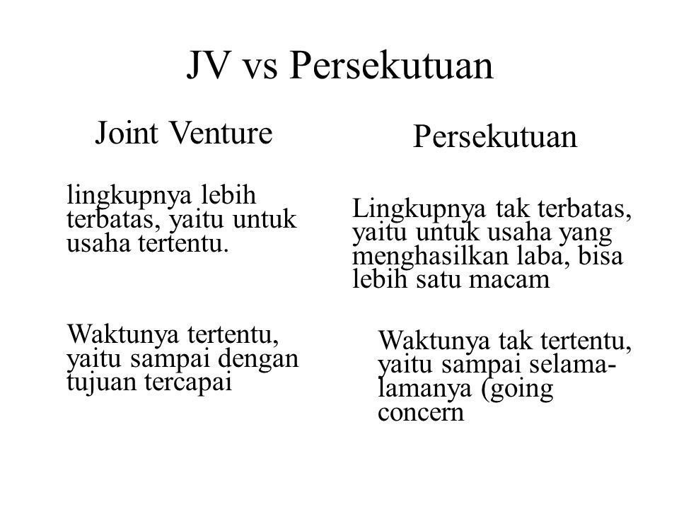 JV vs Persekutuan Joint Venture Persekutuan