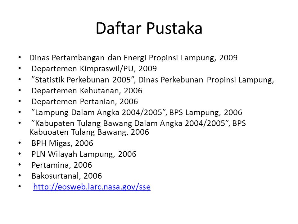 Daftar Pustaka Dinas Pertambangan dan Energi Propinsi Lampung, 2009