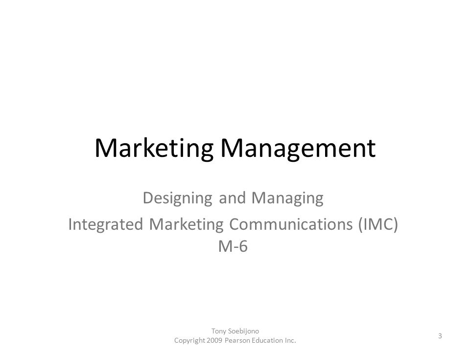 Designing and Managing Integrated Marketing Communications (IMC) M-6