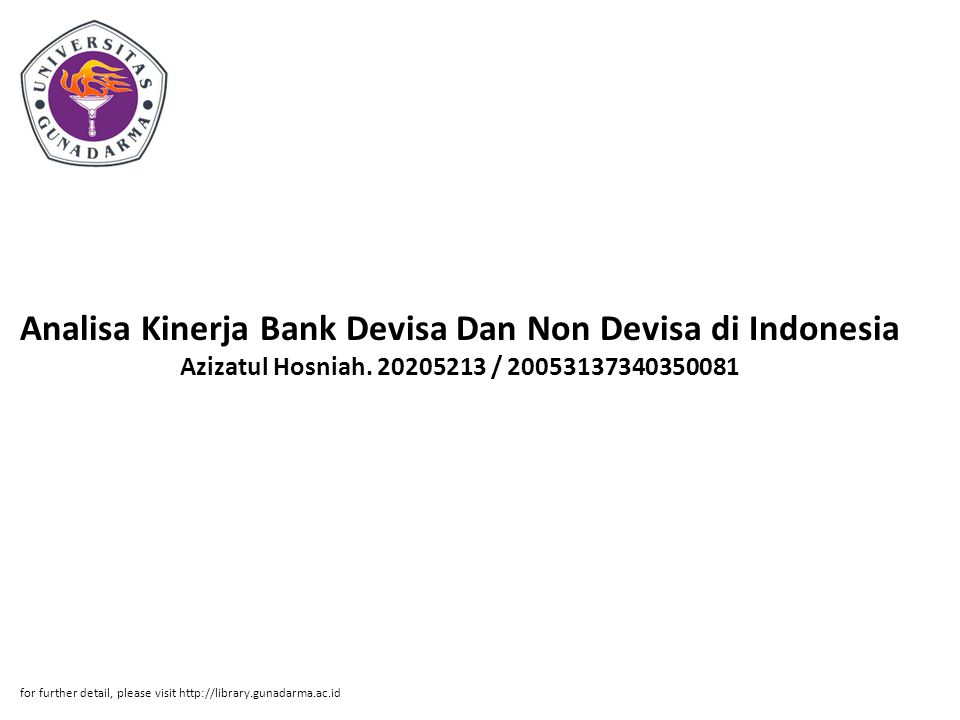 Analisa Kinerja Bank Devisa Dan Non Devisa di Indonesia Azizatul Hosniah /