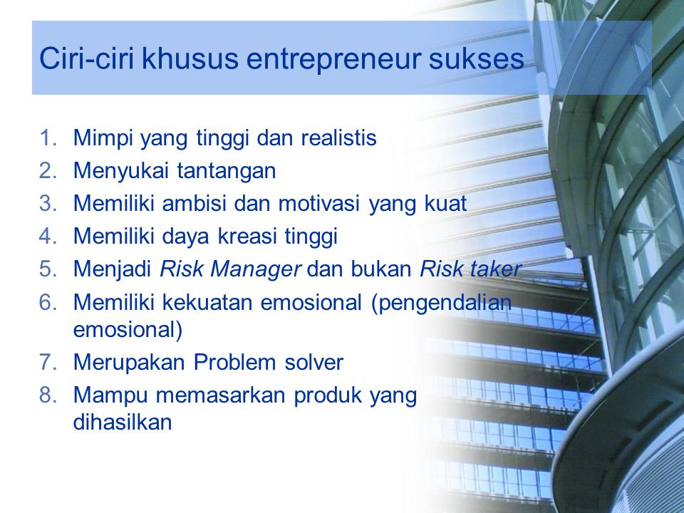 Ciri-ciri khusus entrepreneur sukses