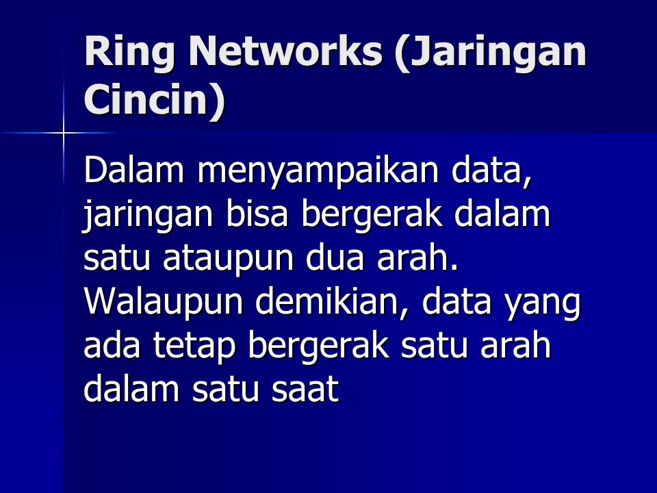 Ring Networks (Jaringan Cincin)