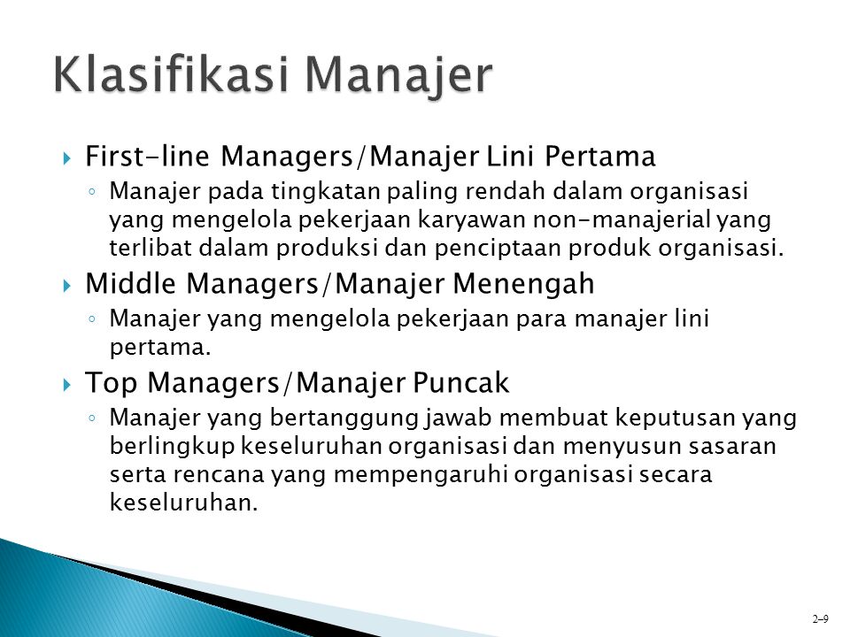 Klasifikasi Manajer First-line Managers/Manajer Lini Pertama