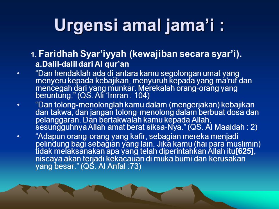 Urgensi amal jama’i : a.Dalil-dalil dari Al qur’an
