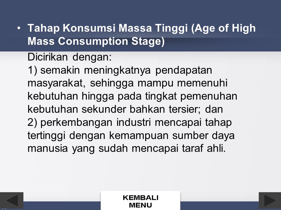 Tahap Konsumsi Massa Tinggi (Age of High Mass Consumption Stage)