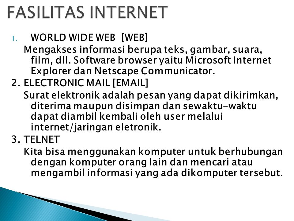 FASILITAS INTERNET WORLD WIDE WEB [WEB]
