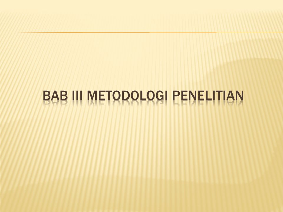 BAB III METODOLOGI PENELITIAN