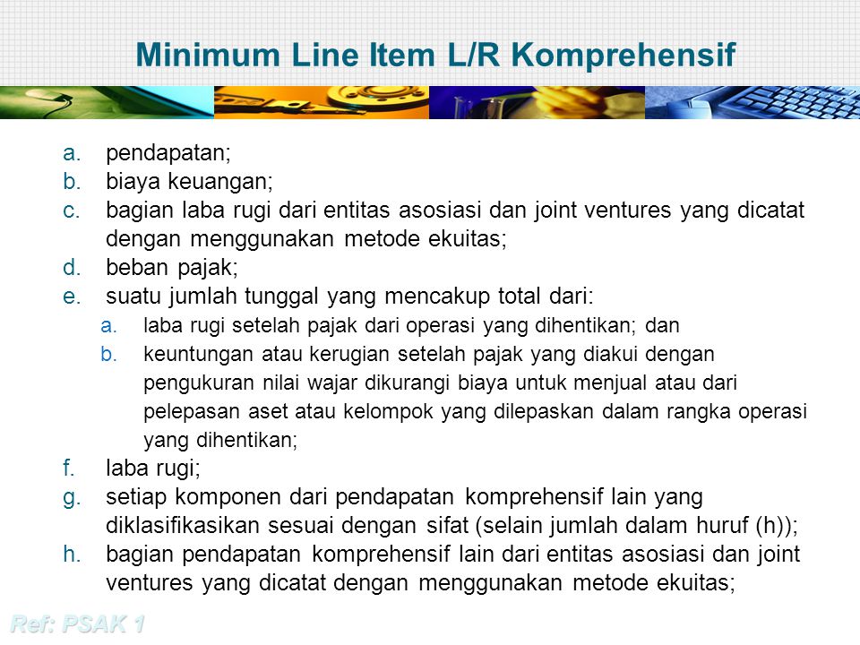 Minimum Line Item L/R Komprehensif