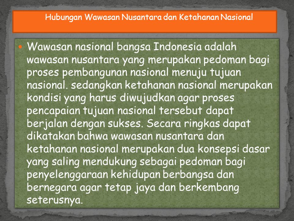Hubungan Wawasan Nusantara dan Ketahanan Nasional