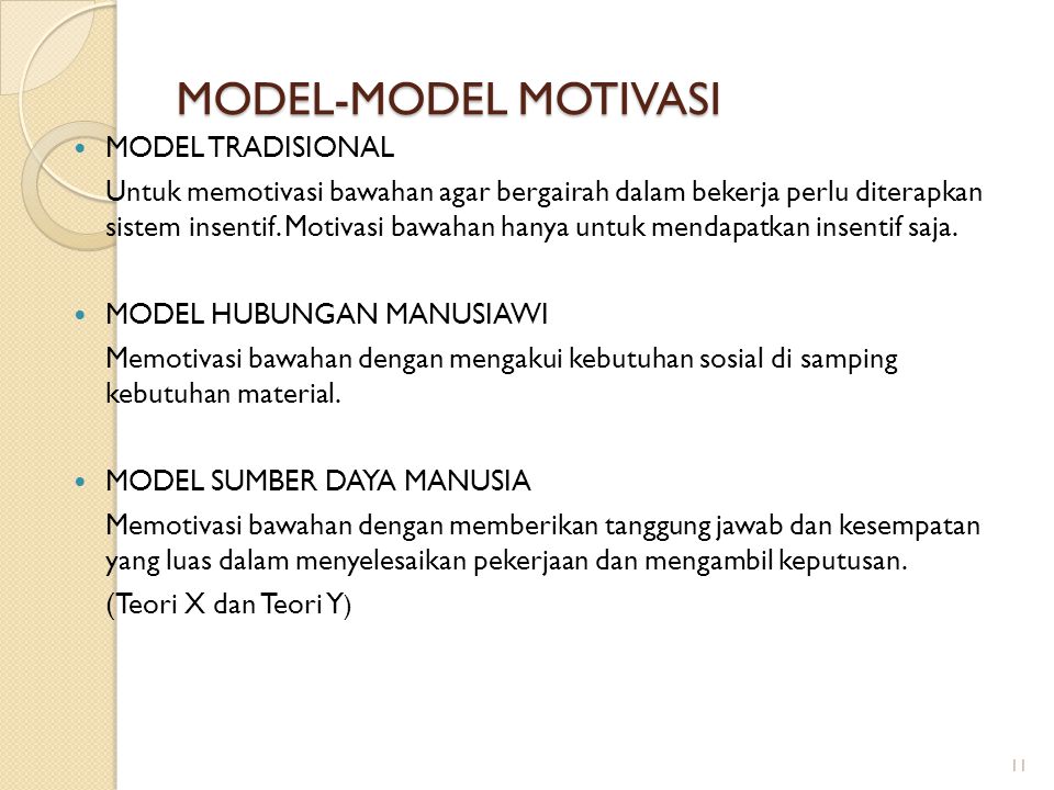 MODEL-MODEL MOTIVASI MODEL TRADISIONAL