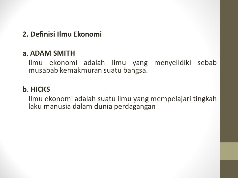 2. Definisi Ilmu Ekonomi a
