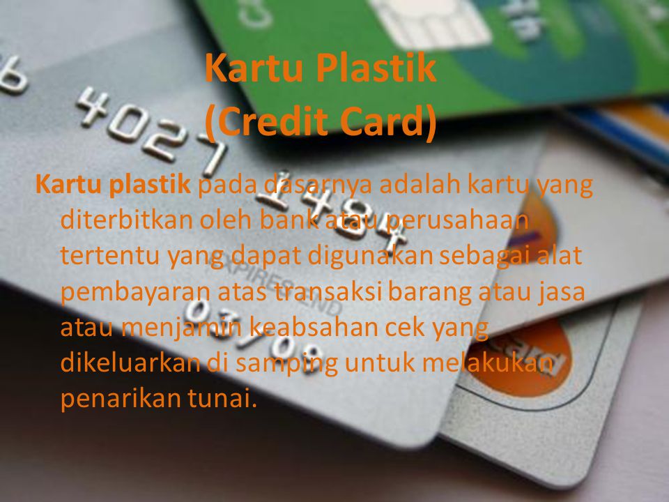 Kartu Plastik (Credit Card)