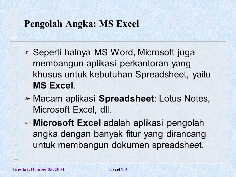 Pengolah Angka: MS Excel