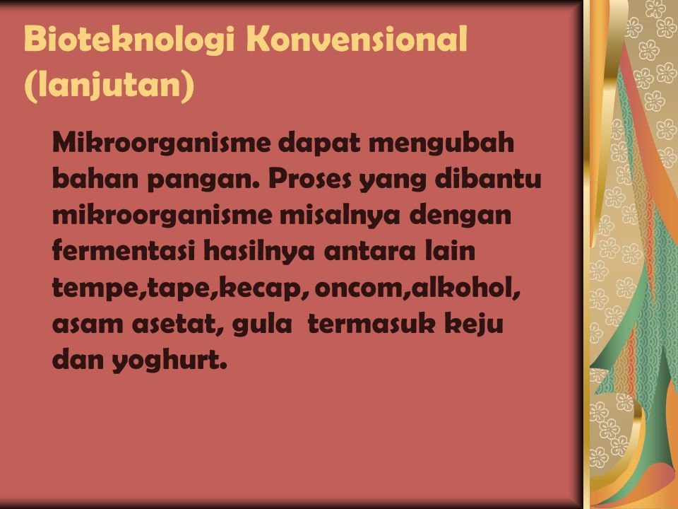 Bioteknologi Konvensional (lanjutan)