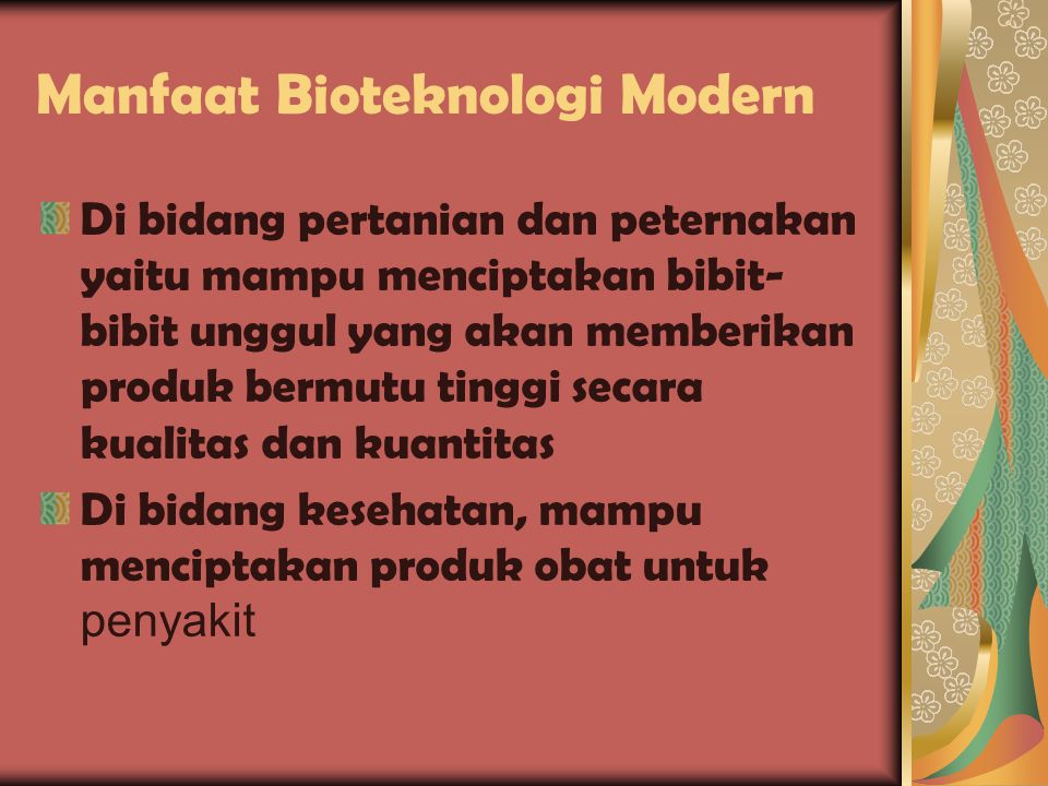 Manfaat Bioteknologi Modern