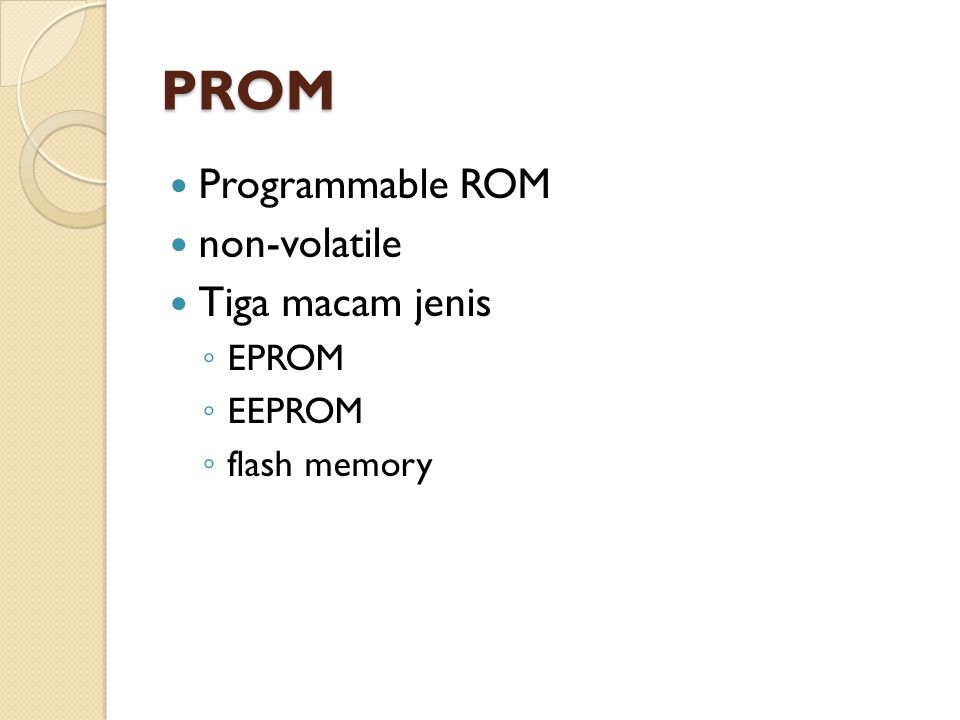 PROM Programmable ROM non-volatile Tiga macam jenis EPROM EEPROM
