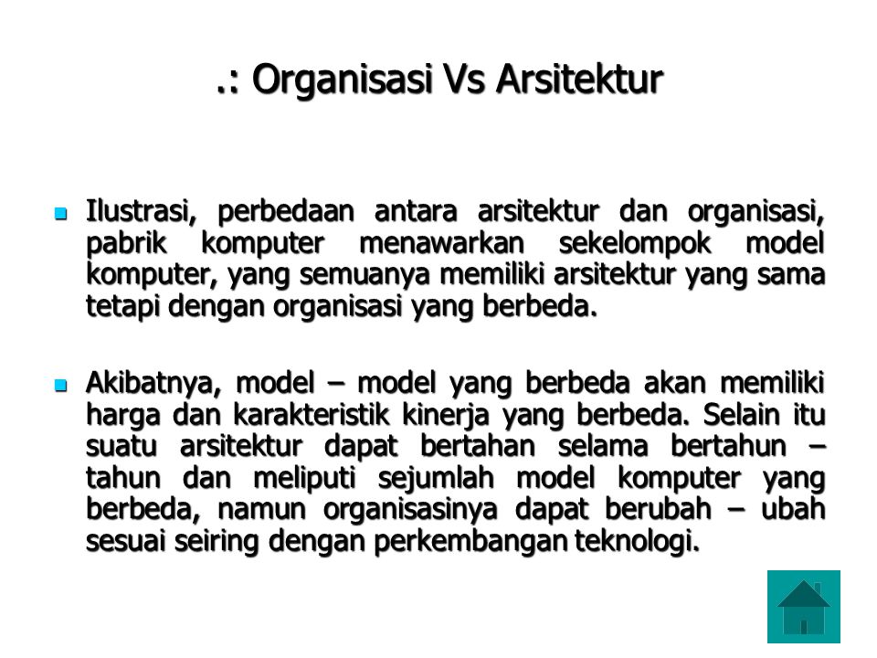 .: Organisasi Vs Arsitektur