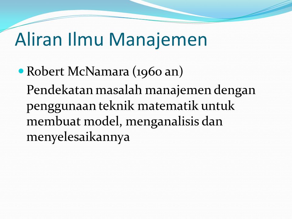 Aliran Ilmu Manajemen Robert McNamara (1960 an)