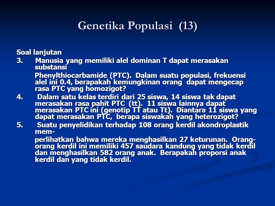 Genetika Populasi (13) Soal lanjutan