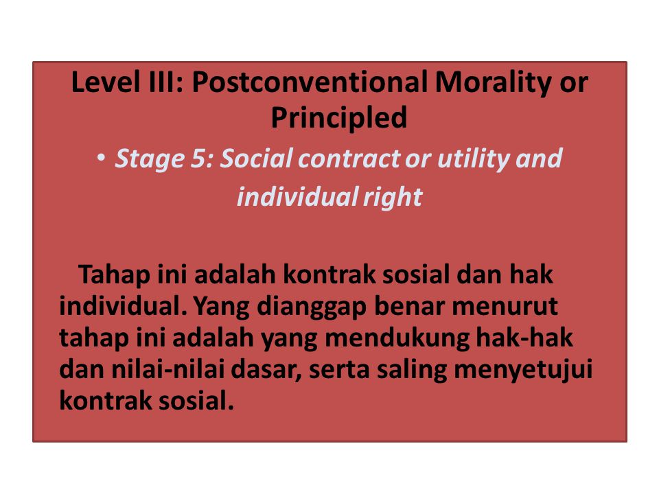 Level III: Postconventional Morality or Principled