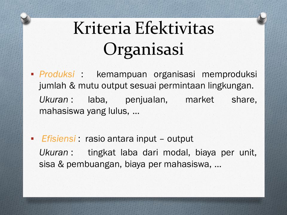 Kriteria Efektivitas Organisasi