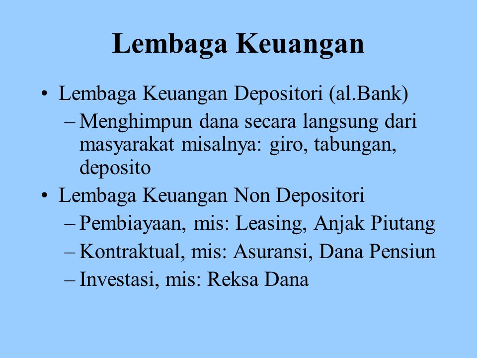 Lembaga Keuangan Lembaga Keuangan Depositori (al.Bank)